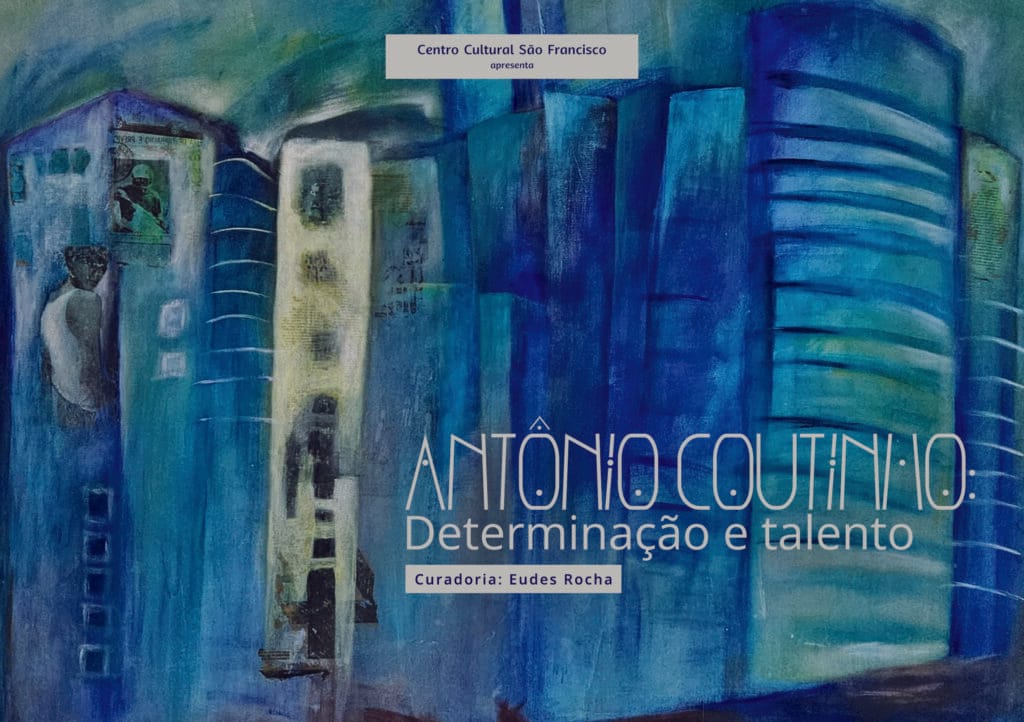 Antônio Coutinho: determinação e talento