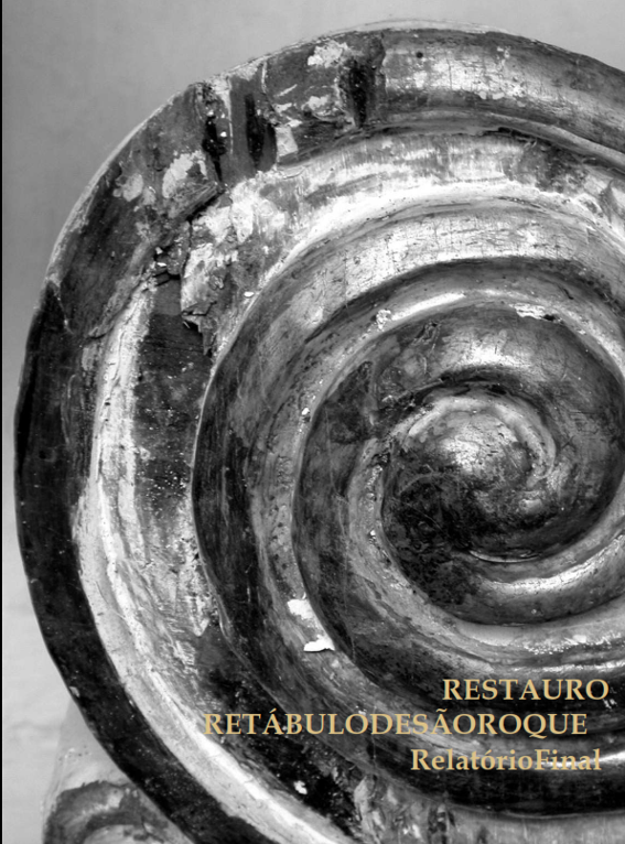 Relatório do Restauro do Retábulo da Capela de São Roque